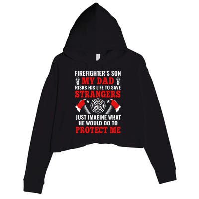 Firefighters Son My Dad Risks His Life To Save Stransgers Crop Fleece Hoodie
