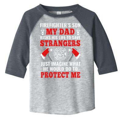 Firefighters Son My Dad Risks His Life To Save Stransgers Toddler Fine Jersey T-Shirt