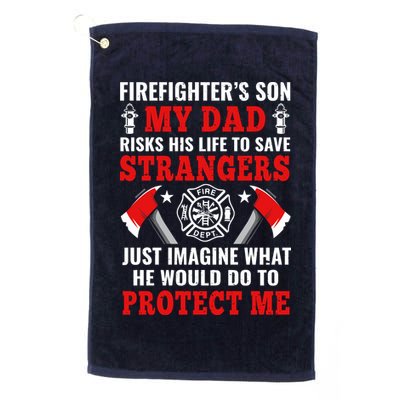 Firefighters Son My Dad Risks His Life To Save Stransgers Golf Towel