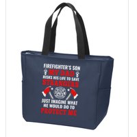 Firefighters Son My Dad Risks His Life To Save Stransgers Zip Tote Bag