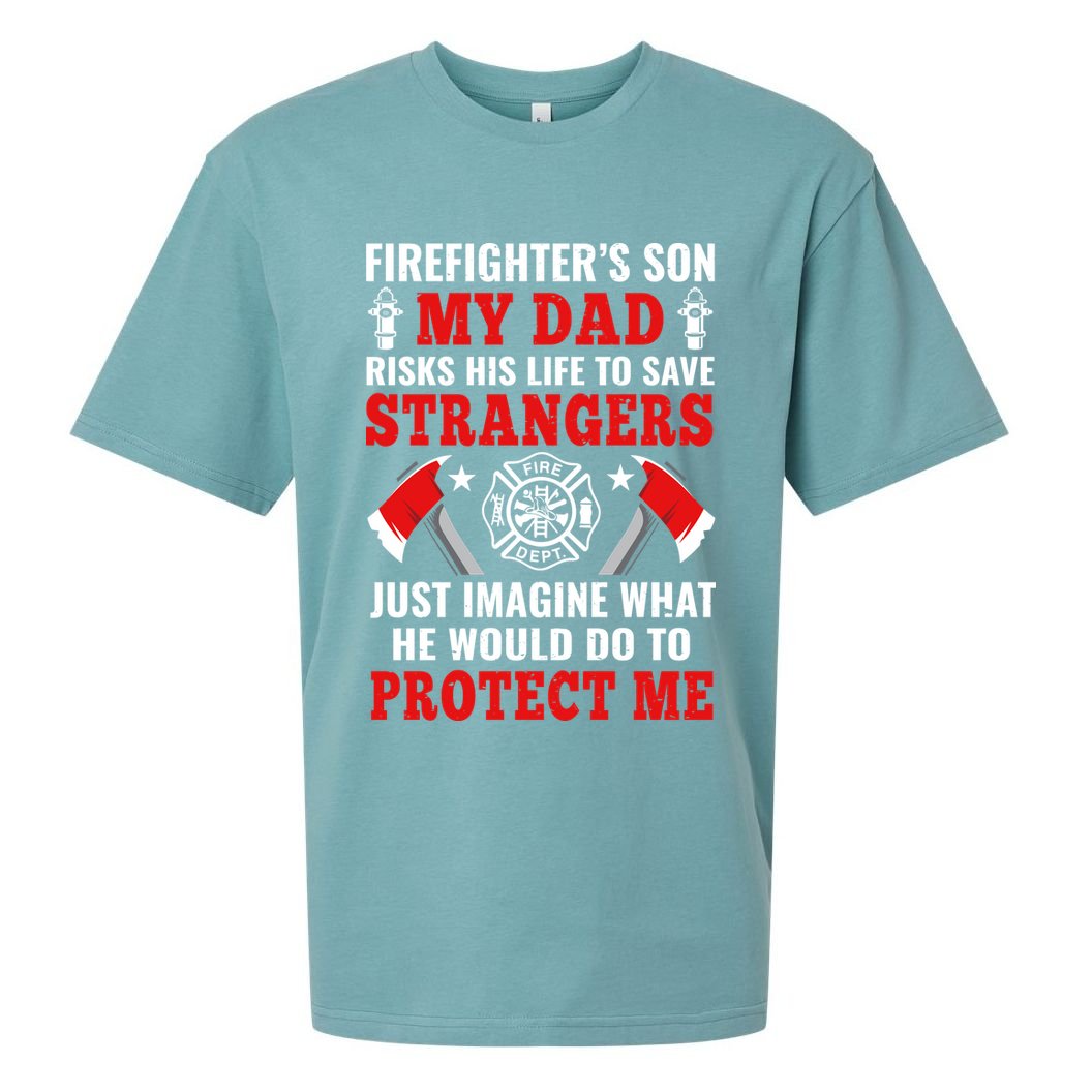 Firefighters Son My Dad Risks His Life To Save Stransgers Sueded Cloud Jersey T-Shirt