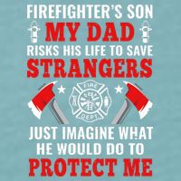 Firefighters Son My Dad Risks His Life To Save Stransgers Sueded Cloud Jersey T-Shirt