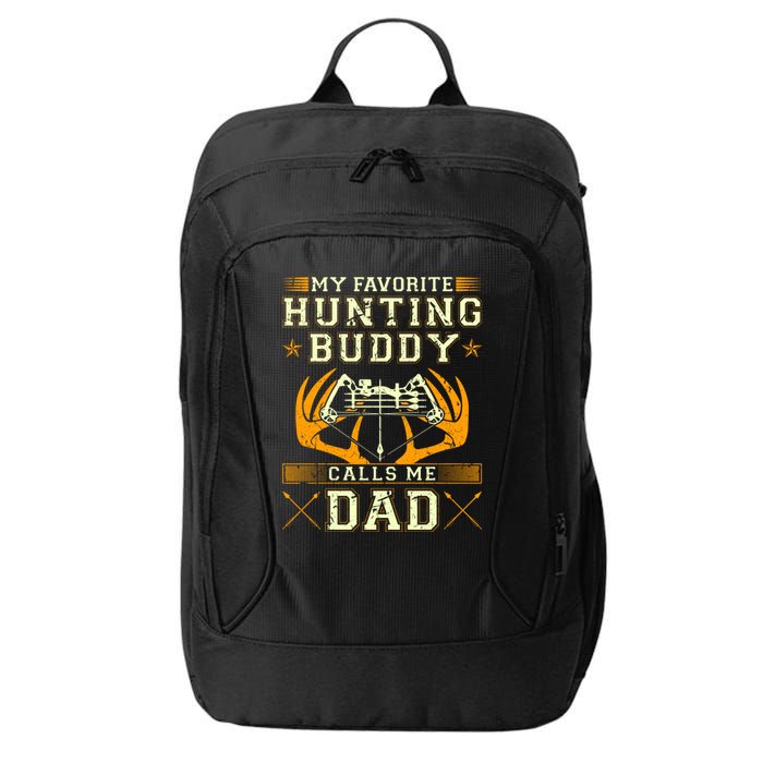 Father Son Matching Hunting Buddies Hunting Dad Cute Gift City Backpack