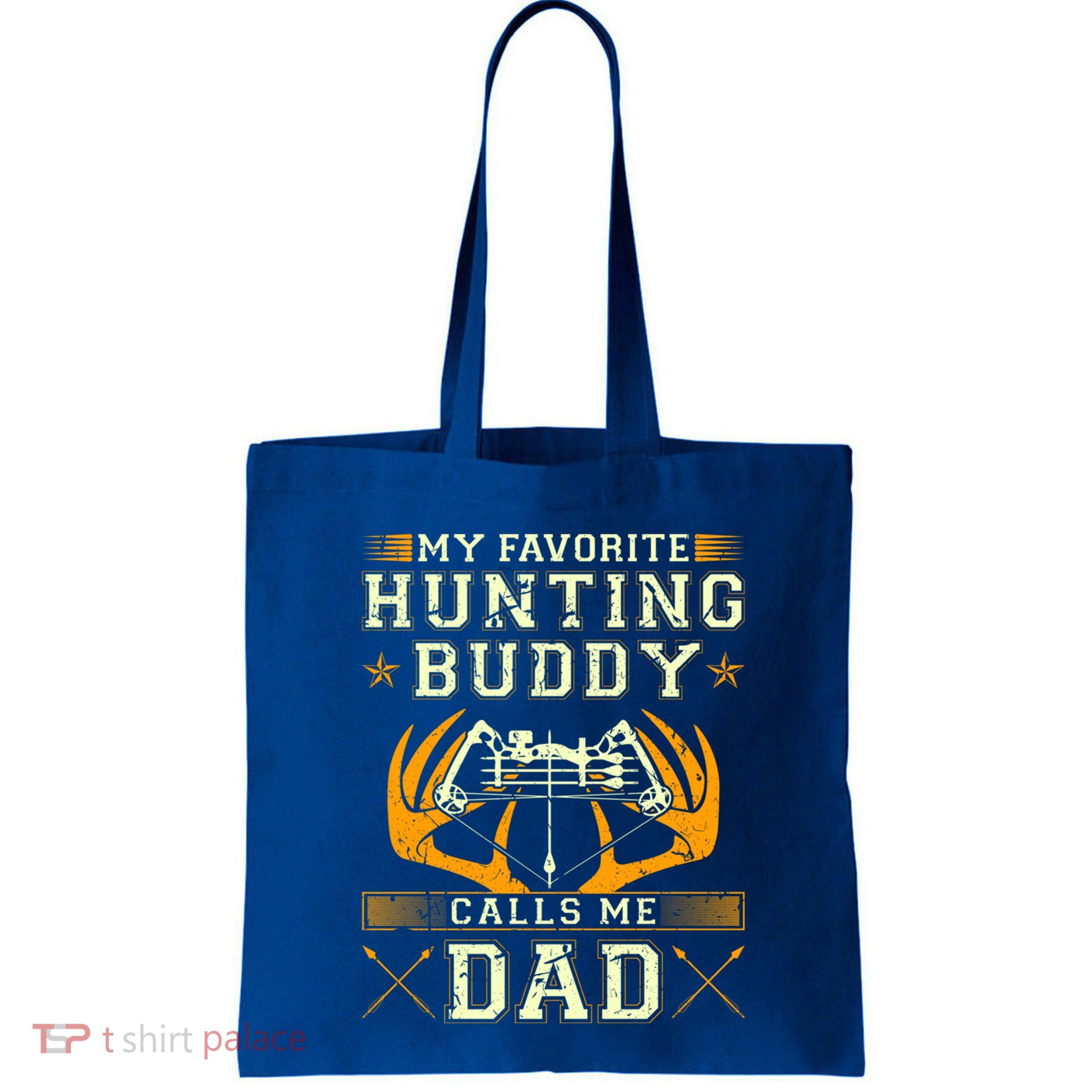 Father Son Matching Hunting Buddies Hunting Dad Cute Gift Bag