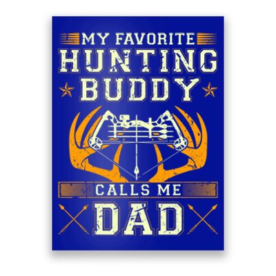 Father Son Matching Hunting Buddies Hunting Dad Cute Gift Poster