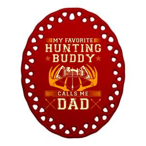 Father Son Matching Hunting Buddies Hunting Dad Cute Gift Ceramic Oval Ornament