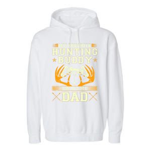 Father Son Matching Hunting Buddies Hunting Dad Cute Gift Garment-Dyed Fleece Hoodie