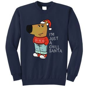 Funny Santa Merry Christmas Justachillguy A Chill Santa Tall Sweatshirt