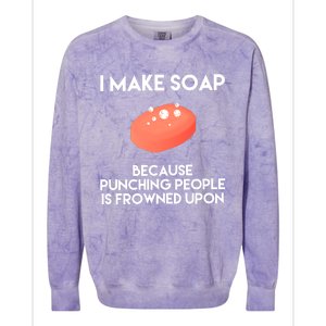 Funny Soap Making Great Gift Punch Soap Maker Gift Colorblast Crewneck Sweatshirt