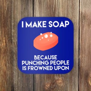 Funny Soap Making Great Gift Punch Soap Maker Gift Coaster