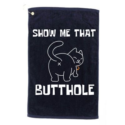 Funny Show Me That Butthole Golf Towel