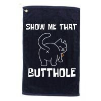 Funny Show Me That Butthole Golf Towel