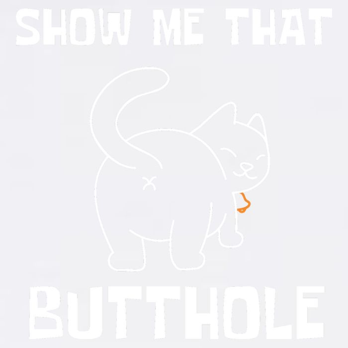 Funny Show Me That Butthole Garment-Dyed Sweatshirt