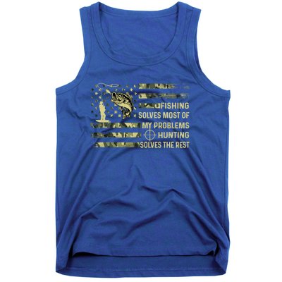 Fishing Solves Most Of My Problems Hunting Solves The Rest Gift Tank Top