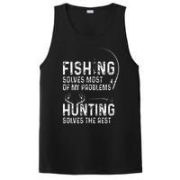 Fishing solves most of my problems hunting solves the rest PosiCharge Competitor Tank