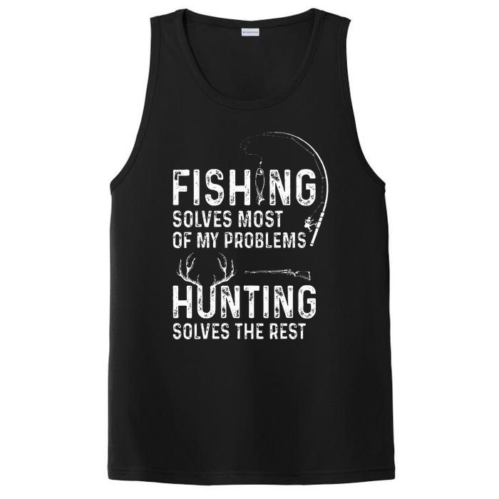 Fishing solves most of my problems hunting solves the rest PosiCharge Competitor Tank