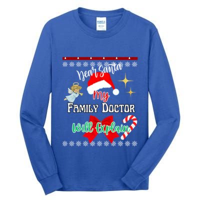 Funny Santa My Family Doctor Can Explain Christmas Funny Gift Tall Long Sleeve T-Shirt