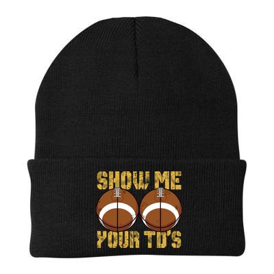 Funny Show Me Your TDs Fantasy Football Beanie