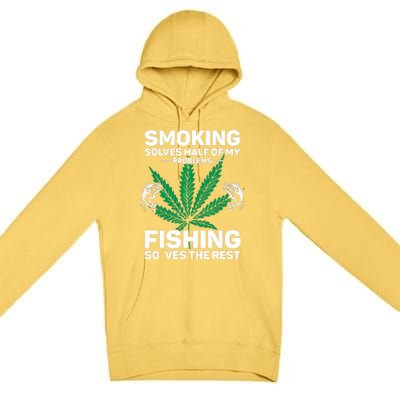 Fishing Solves Most Of My Problems Hunting Solves The Rest Premium Pullover Hoodie