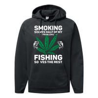 Fishing Solves Most Of My Problems Hunting Solves The Rest Performance Fleece Hoodie