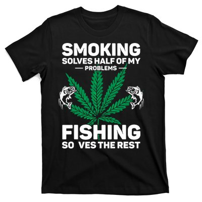 Fishing Solves Most Of My Problems Hunting Solves The Rest T-Shirt