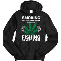 Fishing Solves Most Of My Problems Hunting Solves The Rest Tie Dye Hoodie