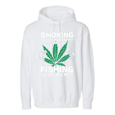 Fishing Solves Most Of My Problems Hunting Solves The Rest Garment-Dyed Fleece Hoodie