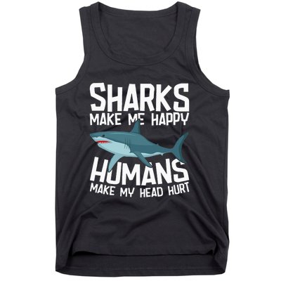 Funny Sharks Make Me Happy Marine Biology Shark Tank Top