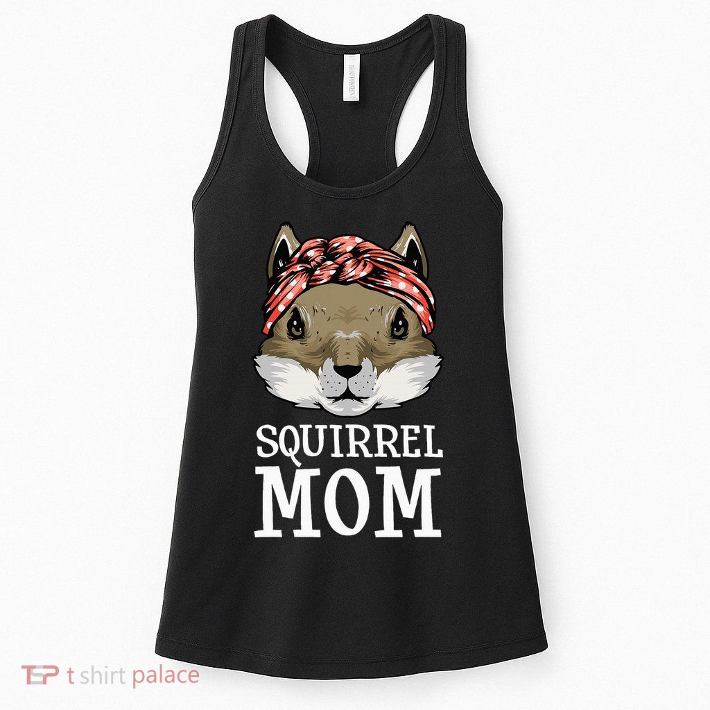 Funny Squirrel Mom Rodent Gopher Chipmunk Lover Women Womens Tank Top