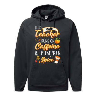 Fall Season Math Teacher Caffeine Pumpkin Spice Latte Coffee Performance Fleece Hoodie