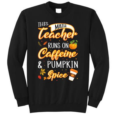 Fall Season Math Teacher Caffeine Pumpkin Spice Latte Coffee Sweatshirt