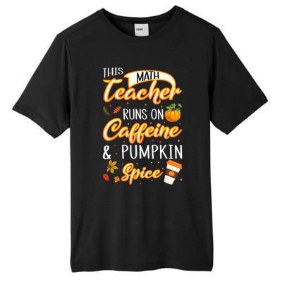 Fall Season Math Teacher Caffeine Pumpkin Spice Latte Coffee Tall Fusion ChromaSoft Performance T-Shirt