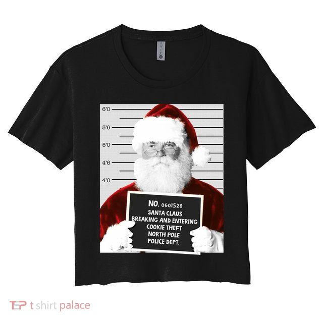 Funny Santa Mugshot Santa Claus Jailed Christmas Gift Crop Top