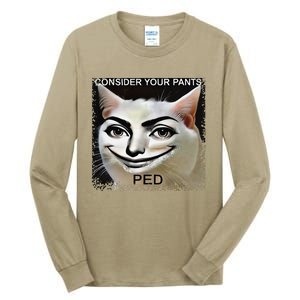 Funny Silly Meme Cat Consider Your Pants Peedcool Tall Long Sleeve T-Shirt