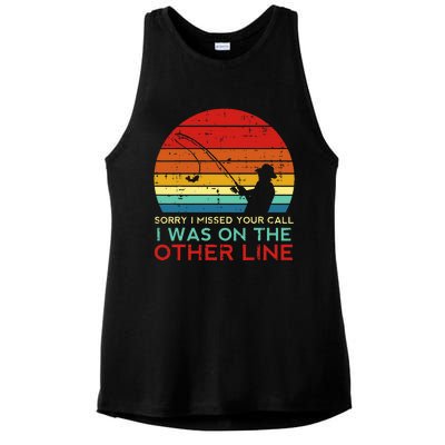 Fishing Sorry Missed Your Call Other Line Ladies PosiCharge Tri-Blend Wicking Tank