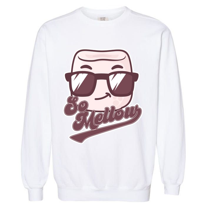 Funny So Mellow Cool Marshmallow Garment-Dyed Sweatshirt