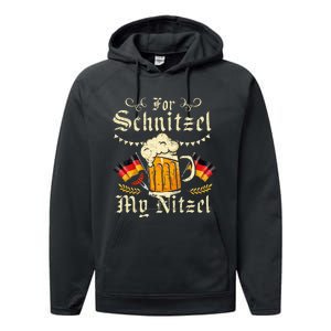 For Schnitzel My Nitzel Funny Oktoberfest Performance Fleece Hoodie