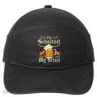 For Schnitzel My Nitzel Funny Oktoberfest 7-Panel Snapback Hat