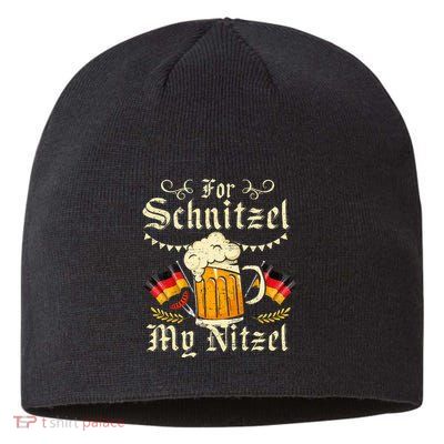 For Schnitzel My Nitzel Funny Oktoberfest Sustainable Beanie