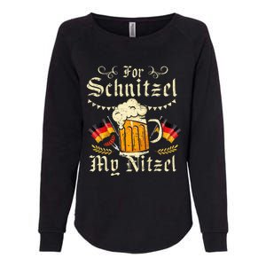 For Schnitzel My Nitzel Funny Oktoberfest Womens California Wash Sweatshirt