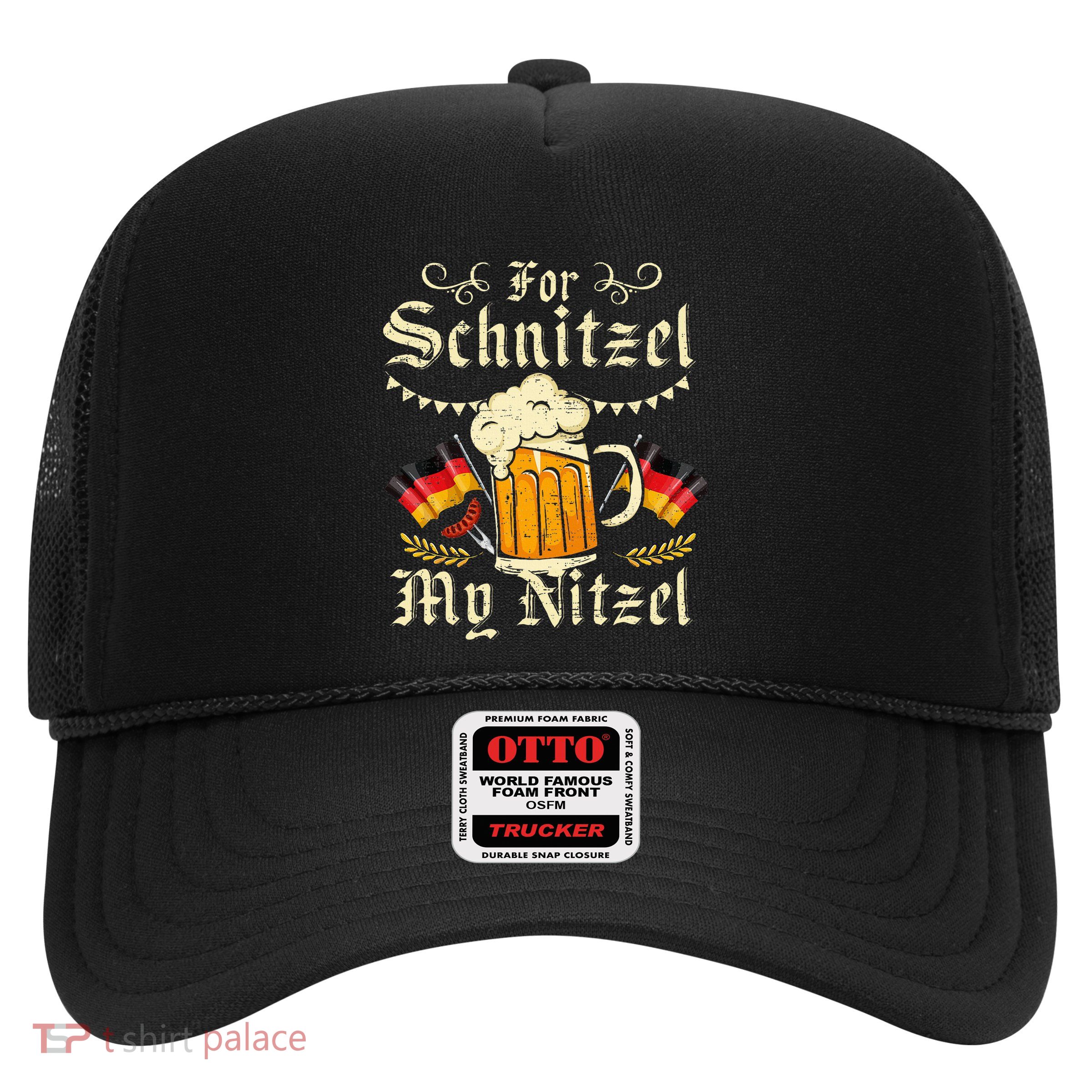 For Schnitzel My Nitzel Funny Oktoberfest Trucker Hat