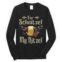 For Schnitzel My Nitzel Funny Oktoberfest Gift Long Sleeve Shirt