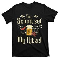 For Schnitzel My Nitzel Funny Oktoberfest Gift T-Shirt