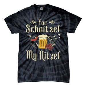 For Schnitzel My Nitzel Funny Oktoberfest Gift Tie-Dye T-Shirt