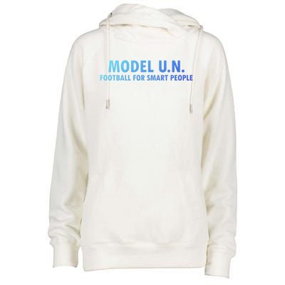 Funny Saying Model U N Gift United Nations Funny Gift Womens Funnel Neck Pullover Hood