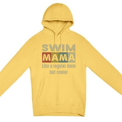 Funny Swim Mom Definition Proud Swimming Mom Gift Funny Gift Premium Pullover Hoodie