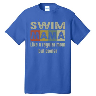 Funny Swim Mom Definition Proud Swimming Mom Gift Funny Gift Tall T-Shirt