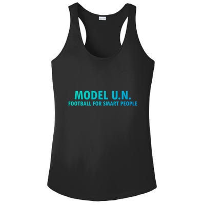 Funny Saying Model U N Gift United Nations Funny Gift Ladies PosiCharge Competitor Racerback Tank