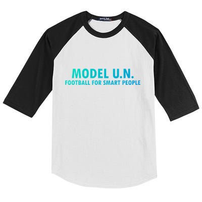 Funny Saying Model U N Gift United Nations Funny Gift Kids Colorblock Raglan Jersey