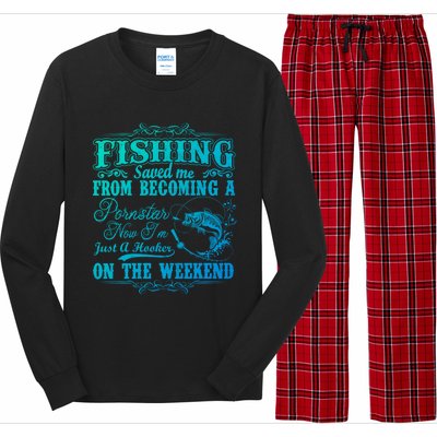 Fishing Saved Me From Becoming A Pornstar Gift Long Sleeve Pajama Set